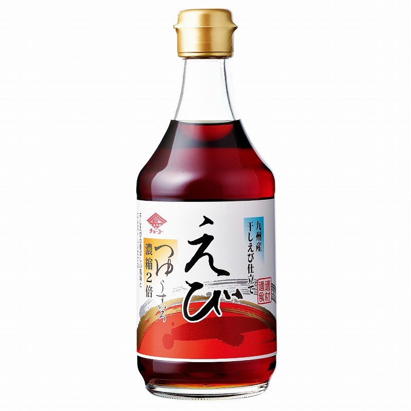 チョーコー醤油 えびつゆ 400ml